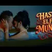 - Hasta el Fin del Mundo