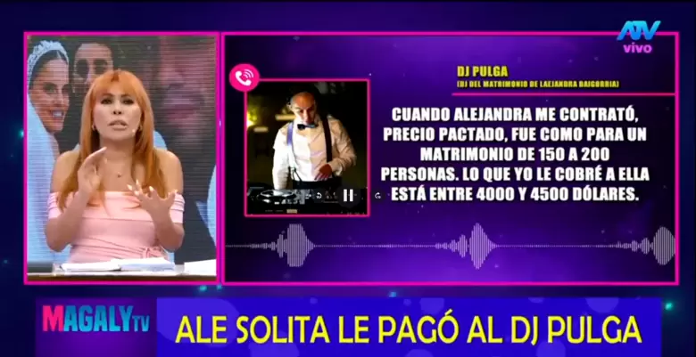 DJ Pulga revela cunto le pagaron en matrimonio de Alejandra Baigorria. (Magaly TV La Firme)