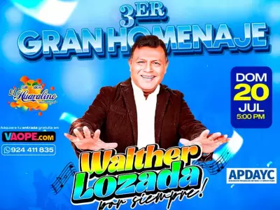 Tercer gran homenaje de 'Walther Lozada Por Siempre' con invitados especiales