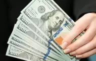 Precio del DLAR HOY, 27 de julio: Conoce el tipo de cambio para la compra y venta en Per