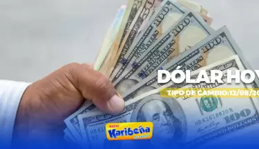 Precio del dlar hoy, 12 de agosto.