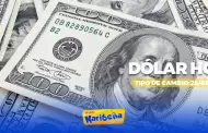 Precio del DLAR HOY, lunes 25 de agosto: Conoce el tipo de cambio para la compra y venta en Per