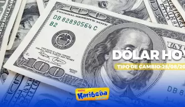 Precio del dlar hoy, 25 de agosto.