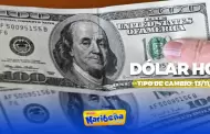 Precio del DLAR HOY, 13 de noviembre: Conoce el tipo de cambio para la compra y venta en Per