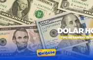 Precio del D�LAR HOY, 19 de diciembre: Conoce el tipo de cambio para la compra y venta en Per�