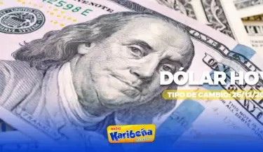 Precio del d�lar hoy, 26 de diciembre.