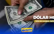 Precio del D�LAR HOY, lunes 19 de enero: Conoce el tipo de cambio para la compra y venta en Per�