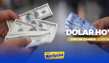 Precio del D�LAR HOY, s�bado 21 de febrero
