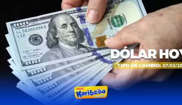 Precio del D�LAR HOY, s�bado 7 de marzo
