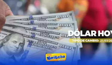 Precio del D�LAR HOY, s�bado 21 de marzo